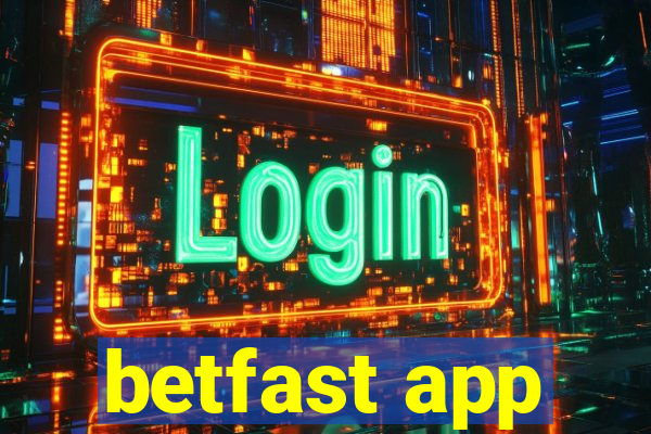 betfast app